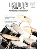 I Used to Play Drums