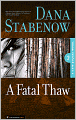 A Fatal Thaw (Kate Shugak #2)