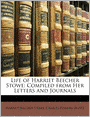 Life Of Harriet Beecher Stowe