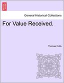 For Value Received.