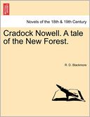 Cradock Nowell. A Tale Of The New Forest.