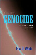 A Century of Genocide: Utopias of Race and Nation