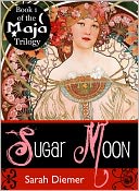 Sugar Moon (A Lesbian Fantasy Novella)