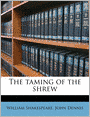 The taming of the shrew