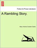A Rambling Story.