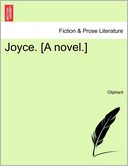 Joyce. [A Novel.]