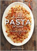 The Glorious Pasta of Italy by Domenica Marchetti: NOOK Book Cover