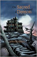 On Sacred Ground A Demon Walks