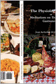 The Physiology Of Taste