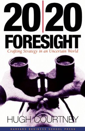 Ebook download forum rapidshare 20/20 Foresight: Crafting Strategy in an Uncertain World