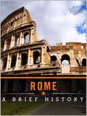 Rome: A Brief History