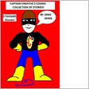 Captain Creative's Cosmic Collection of Stories! by Michael Winn: NOOK Book Cover