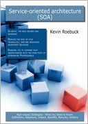 Service-Oriented Architecture (Soa) by Kevin Roebuck: Book Cover