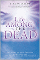 Life among the Dead
