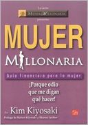 Mujer millonaria (Rich Woman: A Book on Investing for Women)