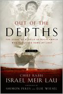 Out of the Depths: The Story of a Child of Buchenwald Who Returned Home at Last