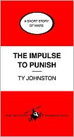 The Impulse to Punish (a short story of Mars)