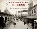 Remembering Queens