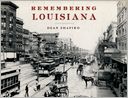 Remembering Louisiana