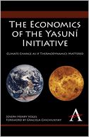 The Economics Of The Yasun Initiative