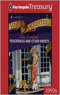 Fudgeballs and Other Sweets