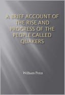 A Brief Account of the Rise and Progress of the People Called Quakers w/ Nook Direct Link Technology (Religious Book)