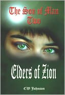 The Son of Man Two. Elders of Zion