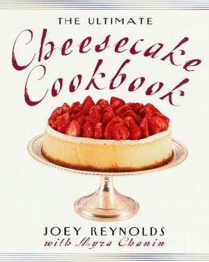 The Ultimate Cheesecake Cookbook