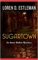 Sugartown: An Amos Walker Mystery (Book Five)