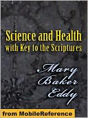 Science and Health: With Key To The Scriptures - 1875, revised through 1910