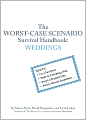 The Worst-Case Scenario: Survival Handbook: Weddings