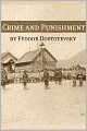 Crime and Punishment (Annotated with Critical Essay and Biography)