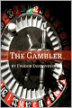 The Gambler (Annotated with Biography)