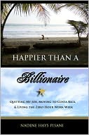 Happier Than A Billionaire by Nadine Hays Pisani: NOOK Book Cover