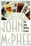 The John McPhee Reader