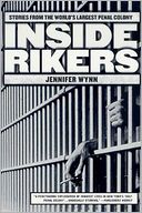 Inside Rikers: Stories from the World's Largest Penal Colony