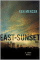East on Sunset: A Crime Novel