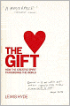 The Gift: Creativity and the Artist in the Modern World