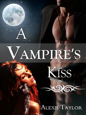 A Vampire's Kiss - Paranormal Romance