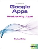 Introduction to Google Apps, Productivity Apps