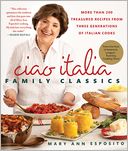 Ciao Italia Family Classics by Mary Ann Esposito: Book Cover