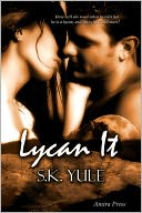 download Lycan It [Wolf Shifter Erotic Romance] book