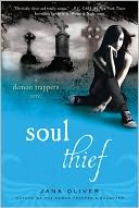 Soul Thief (Demon Trappers Series #2) by Jana Oliver: Book Cover