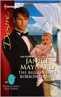 The Billionaire's Borrowed Baby (Harlequin Desire #2109)