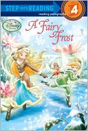 A Fairy Frost (Disney Fairies) by Tennant Redbank: Book Cover