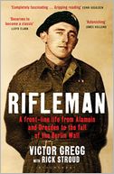 Rifleman: A Front-Line Life