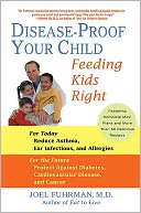 Disease-Proof Your Child by Joel Fuhrman: NOOK Book Cover