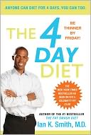 The 4 Day Diet by Ian K. Smith: NOOK Book Cover