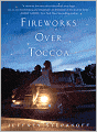 Fireworks over Toccoa