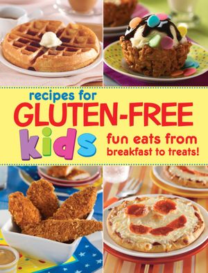 Gluten Free Recipes for Kids